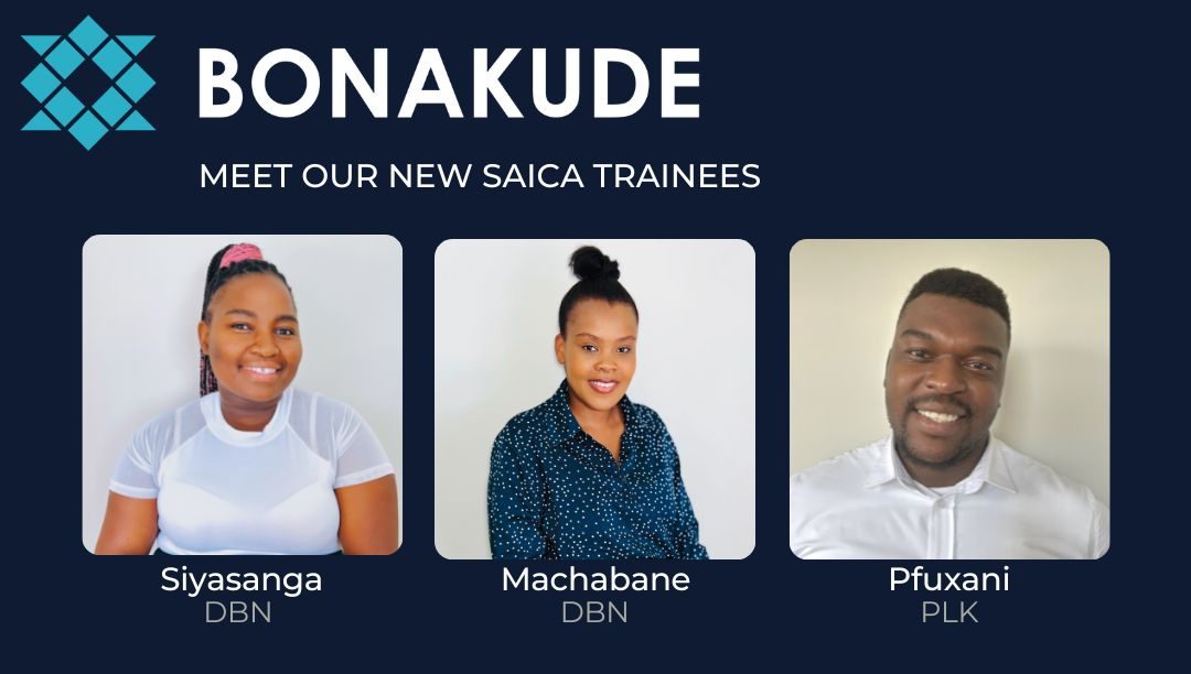 Bonakude - Intake of SAICA Trainees for 2023!